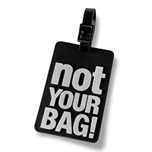Luggage Tag - Not Your Bag