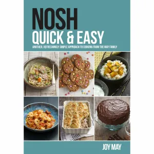 NOSH Quick & Easy: Another, Refreshingly Simple Approach to Cooking