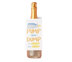 Pump   Dump Wine Tag