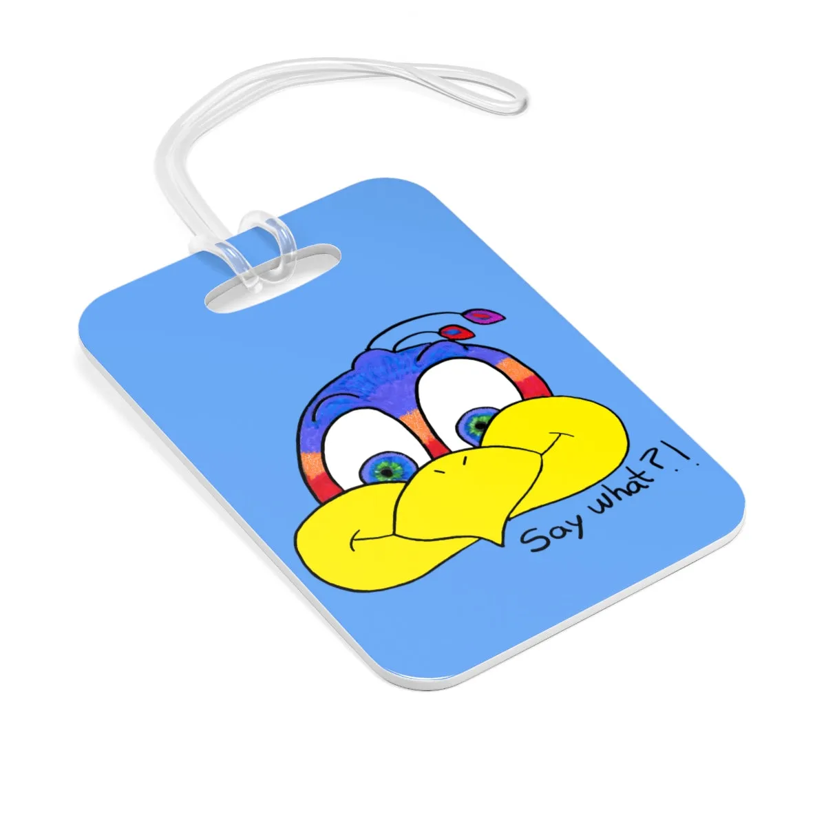 Say what?! light blue Bag Tag
