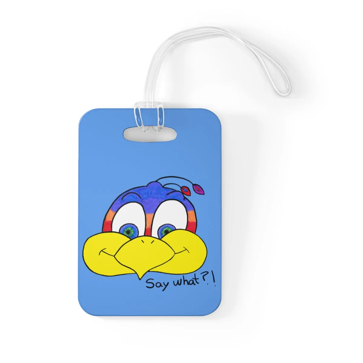 Say what?! light blue Bag Tag
