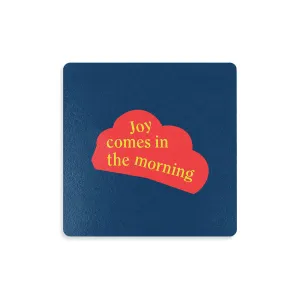 (Simple Geometry) Joy comes in the Morning {Coasters}