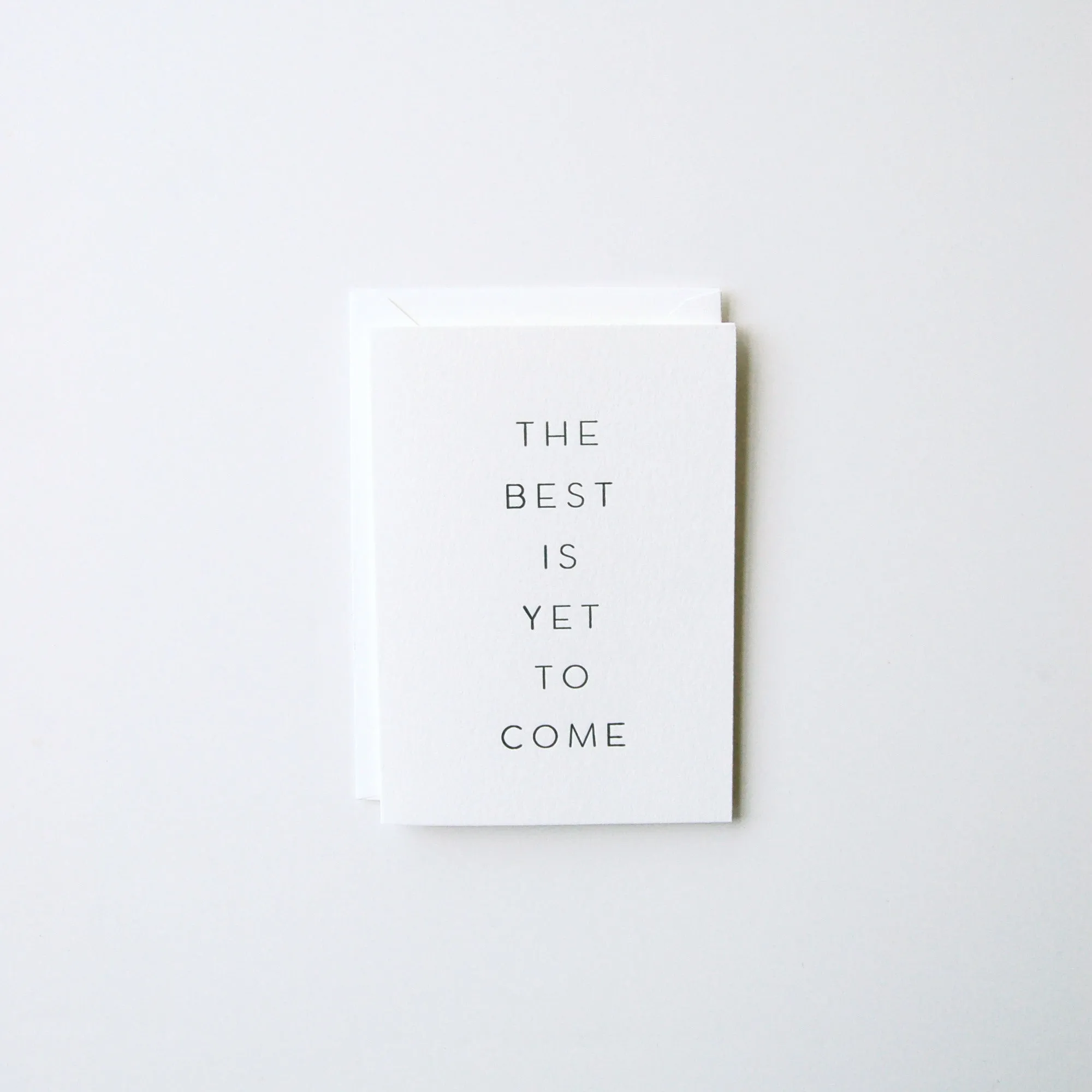 The Best Is Yet To Come