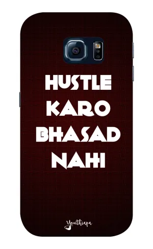 The Hustle Edition for Samsung Galaxy S6 Edge