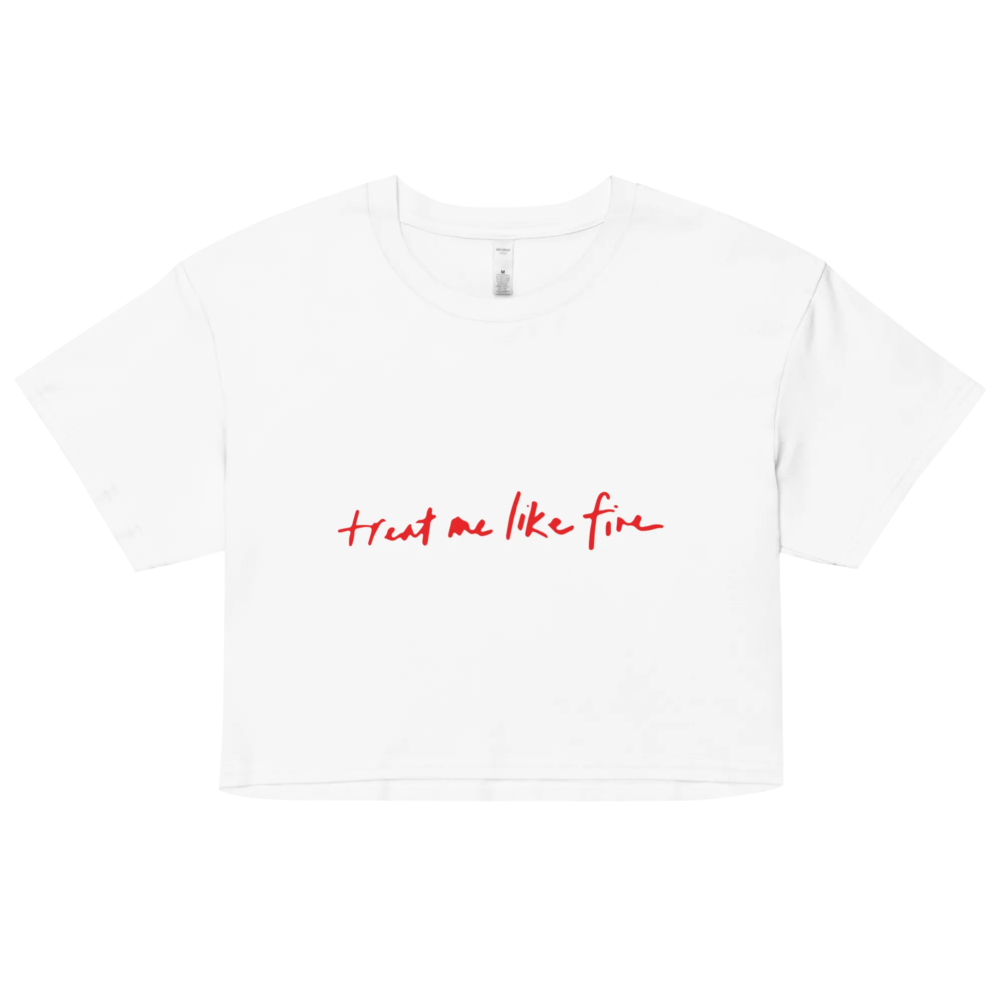 Treat Me Like Fire - Crop Top White